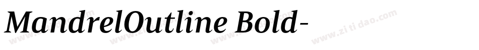 MandrelOutline Bold字体转换